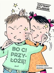 Czytam sylabami Bo ci przyłożę