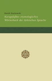 Kurzgefaßtes etymologisches Wörterbuch der türkischen Sprache