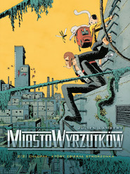 Miasto wyrzutków Tom 2