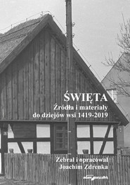 Święta Źródła i materiały do dziejów wsi 1419-2019
