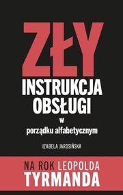 Zły Instrukcja obsługi w porządku alfabetycznym