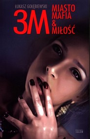 3M Miasto Mafia & Miłość