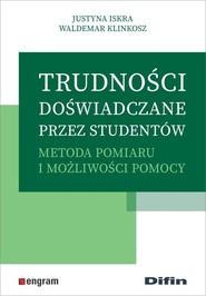 Trudności doświadczane przez studentów Metoda pomiaru i możliwości pomocy