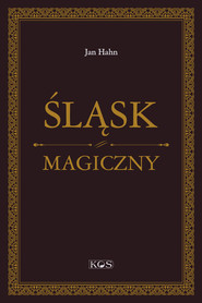 Śląsk magiczny