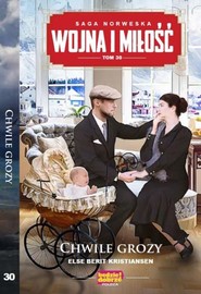 Wojna i Miłość Tom 30 Chwile grozy