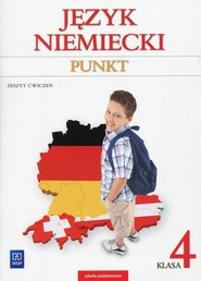 Punkt Język niemiecki 4 Zeszyt ćwiczeń Szkoła podstawowa