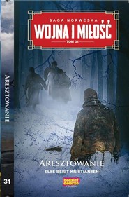 Wojna i Miłość Tom 31 Aresztowanie