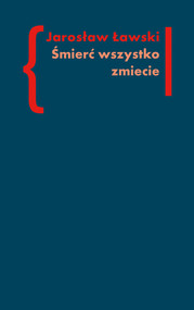 Śmierć wszystko zmiecie Studia o czarnym romantyzmie, t. 2