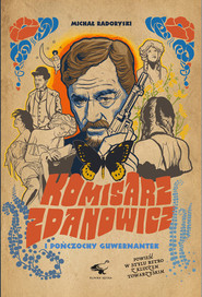 Komisarz Zdanowicz i pończochy guwarnantek