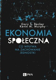 Ekonomia społeczna Co wpływa na zachowanie jednostki