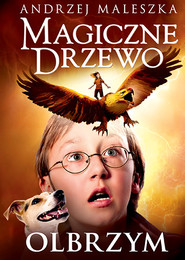 Magiczne Drzewo. Olbrzym (wyd. 2020)