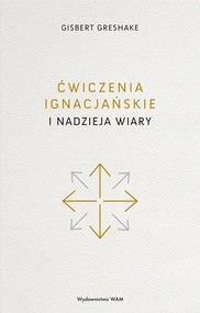 Ćwiczenia ignacjańskie i nadzieja wiary