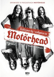 Motorhead Ochlejmordy i zadymiarze