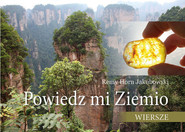 Powiedz mi Ziemio Wiersze