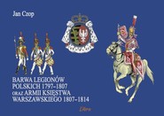 Barwa Legionów Polskich 1797-1807 oraz Księstwa Warszawskiego 1807-1814