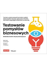 Testowanie pomysłów biznesowych Biblioteka technik eksperymentacyjnych