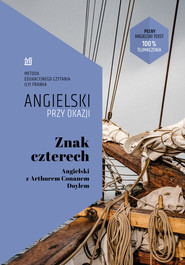 Znak czterech. Angielski z Arthurem Conanem Doylem