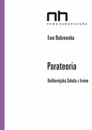 Parateoria. Kalifornijska Szkoła z Irvine