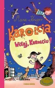 Karolcia Witaj Karolciu seria limitowana