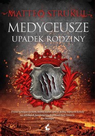 Medyceusze Upadek rodziny