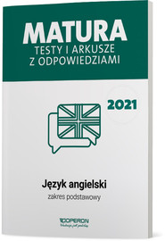 Język angielski Matura 2021 Testy i arkusze ZP