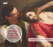 Zranieni krzywdą - uleczeni miłością