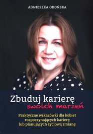 Zbuduj karierę swoich marzeń