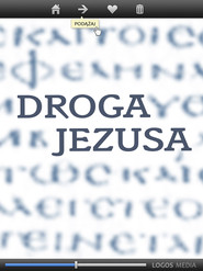 DROGA JEZUSA. Ewangelia według Łukasza. przekład dynamiczny