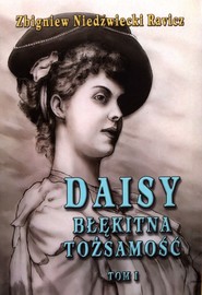 Daisy Błękitna tożsamość Tom 1