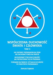 Współczesna duchowość świata i człowieka Tom 3