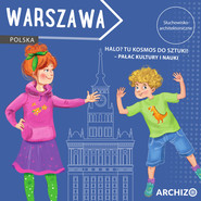 Halo! Tu kosmos do sztuki! Pałac Kultury i Nauki!