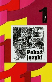 Pokaż język Tom 1 czyli rozróbki i opowieści o polszczyźnie oraz 111 innych językach