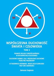 Współczesna duchowość świata i człowieka Tom 2