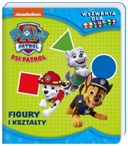 Psi Patrol. Wyzwania dla malucha. Figury i kształty.