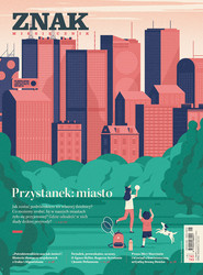 Miesięcznik ZNAK nr 782-783 Przystanek: miasto