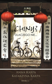 Chiny? Dlaczego nie...