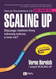 Scaling Up Dlaczego niektóre firmy odnoszą sukces, a inne nie?