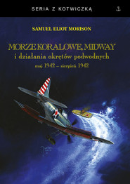 Morze Koralowe Midway i działania okrętów podwodnych maj 1942 - sierpień 1942