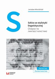 Szkice ze stylistyki lingwistycznej
