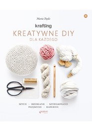 KRAFTING Kreatywne DIY dla każdego (przepakowanie)