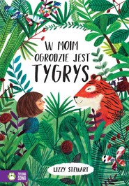 W moim ogrodzie jest tygrys tw.