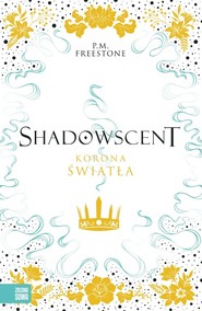 Shadowscent Korona światła