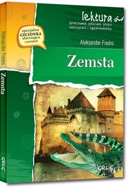 Zemsta (wydanie z opracowaniem i streszczeniem)