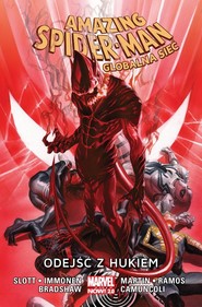 Amazing Spider-Man Globalna sieć Tom 10 Odejść z hukiem