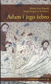 Adam i jego żebro Duchowość miłości małżeńskiej