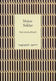 Gdy ziemia płonęła