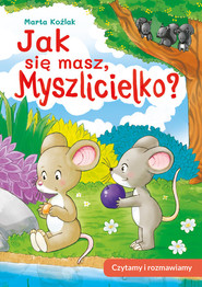 Jak się masz Myszlicielko? Czytamy i rozmawiamy