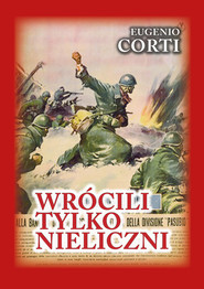 Wrócili tylko nieliczni 28 dni na froncie rosyjskim. Zima 1942-1943