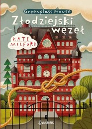 Złodziejski węzeł. Greenglass Tom 4