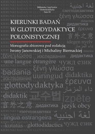 Kierunki badań w glottodydaktyce polonistycznej